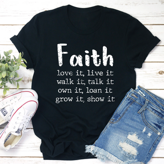Faith Love It Live It T-Shirt